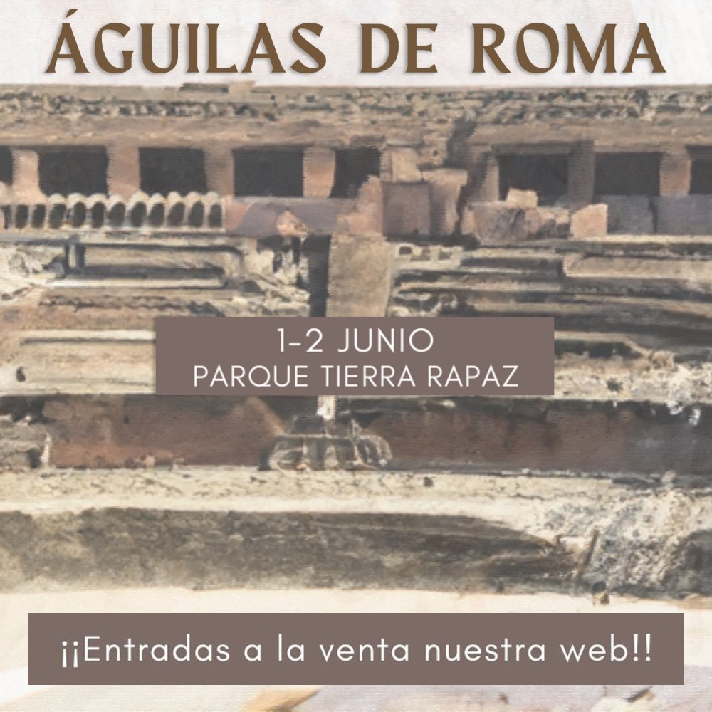 Águilas de Roma - 1 y 2 de junio en Tierra Rapaz